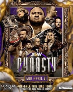 AEW Dynasty 2024 PPV Live 4/21/24 April 21st 2024