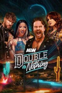 AEW Double Or Nothing 2025 PPV Live 5/25/25 May 25th 2025